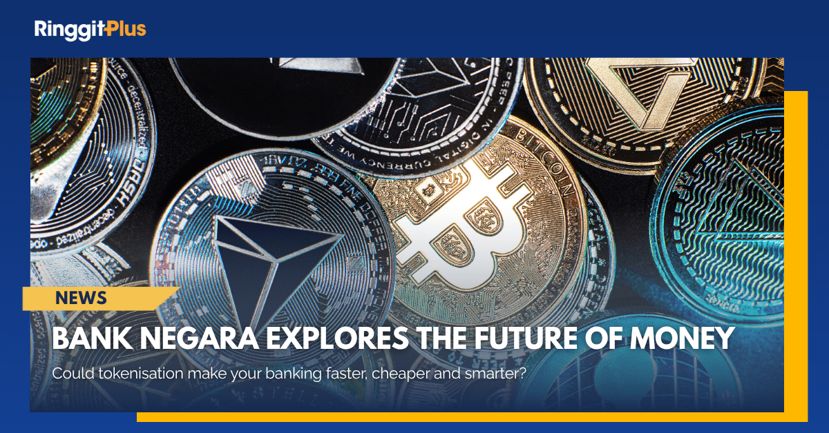 Bank Negara Guide Bank Negara Explores The Future Of Money Through Tokenisation