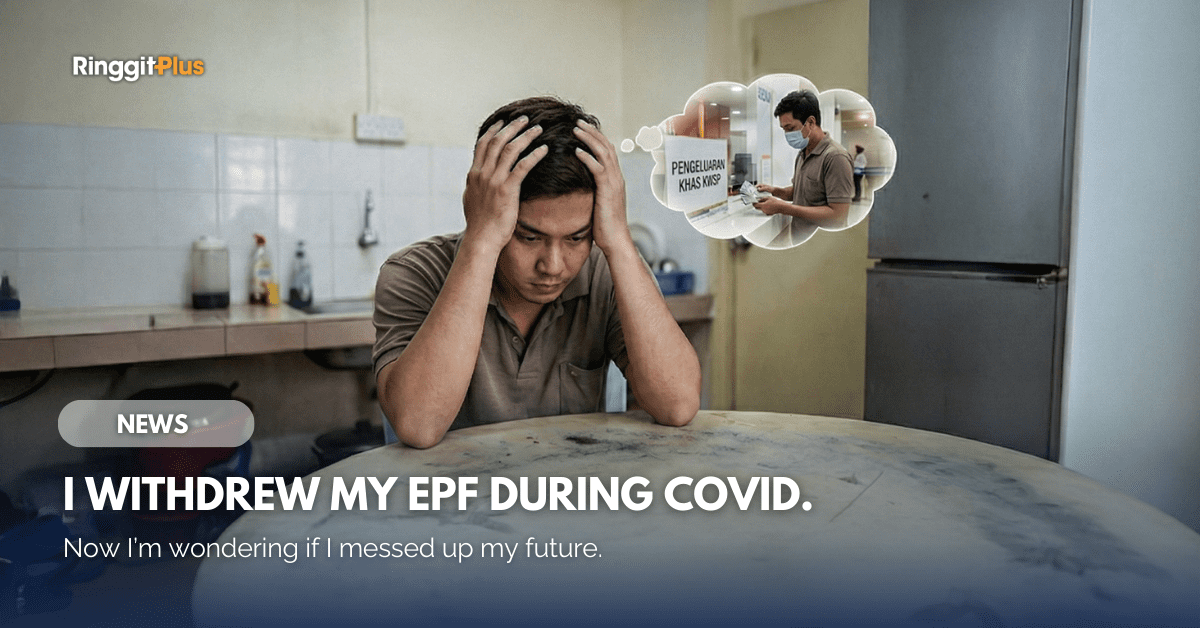 I Withdrew My EPF During COVID—Did I Ruin My Retirement?