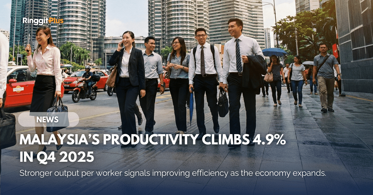 DOSM: Malaysia’s Labour Productivity Rises 4.9% In Fourth Quarter 2025