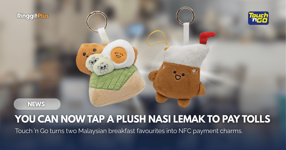 Touch ’n Go Launches Plush NFC Charms Inspired By Nasi Lemak And Teh ...