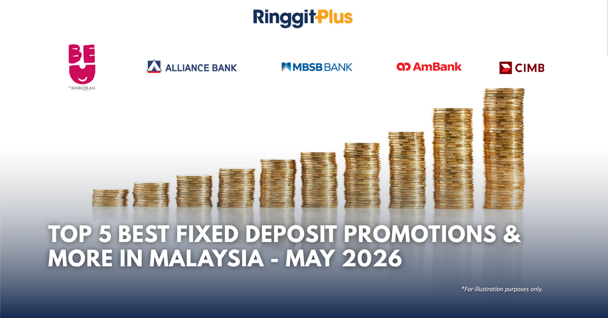 Infographic showing the top 5 best fixed deposit promotions in Malaysia for May 2026, featuring Bank Islam's BE U, Alliance Bank, MBSB Bank, AmBank, and CIMB, with stacks of gold coins in ascending height representing growth.