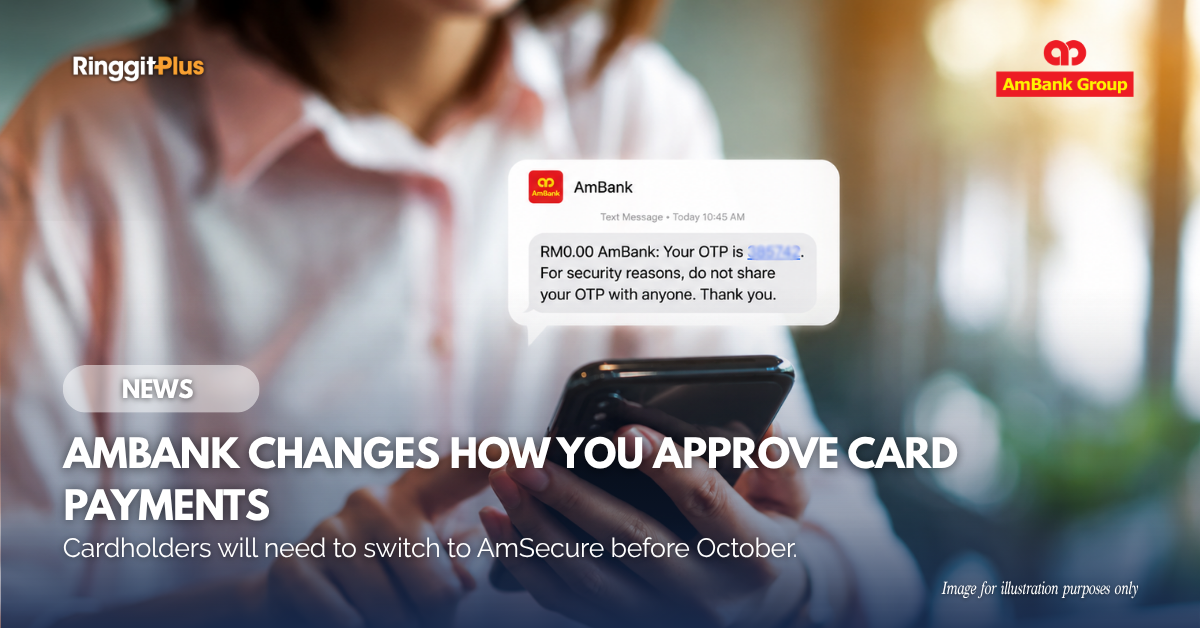 AmBank Drops SMS OTP For Online Card Transactions From October